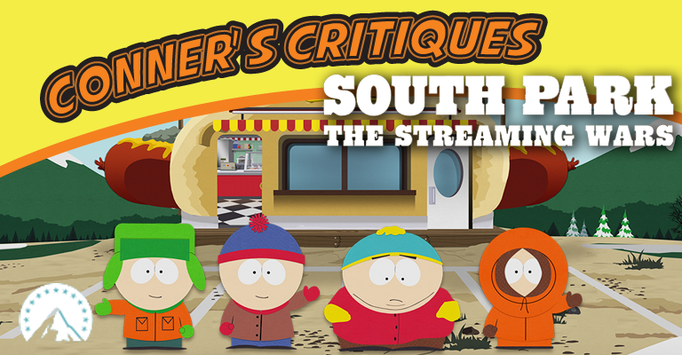 Conner's Critique: South Park - The Streaming Wars - Nerd News Social